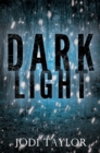 Dark Light : A twisting and captivating supernatural thriller (Elizabeth Cage, Book 2) - eBook