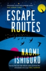 Escape Routes : ‘Winsomely written and engagingly quirky' The Sunday Times - Book