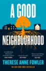 A Good Neighbourhood : The instant New York Times bestseller about star-crossed love... - eBook