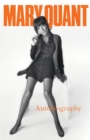 Mary Quant : My Autobiography - Book
