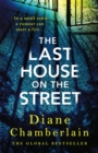 The Last House on the Street: A gripping, moving story of family secrets from the bestselling author - Book