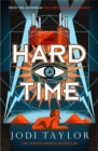 Hard Time : a bestselling time-travel adventure like no other - Book