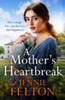A Mother's Heartbreak : The most emotionally gripping saga you'll read this year - Book