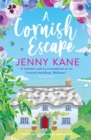 A Cornish Escape : The perfect, feel-good summer read - eBook