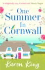 One Summer in Cornwall : the perfect feel-good summer romance - eBook