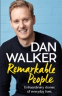 Remarkable People : Extraordinary Stories of Everyday Lives - Book