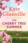 The Cherry Tree Summer : Escape to the sun-drenched French countryside in this captivating read - Book