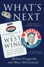 What's Next : A Backstage Pass to The West Wing, Its Cast and Crew, and Its Enduring Legacy of Service - Book