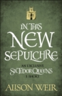 In This New Sepulchre - eBook