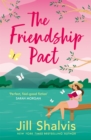 The Friendship Pact : Discover the meaning of true love in this gorgeous novel from the beloved bestseller - Book