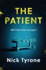 The Patient : a chilling dystopian suspense filled with dark humour - Book