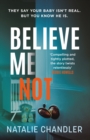 Believe Me Not : A compulsive and totally unputdownable edge-of-your-seat psychological thriller - Book