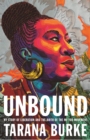 Unbound : My Story of Liberation and the Birth of the Me Too Movement - eBook