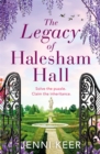 The Legacy of Halesham Hall : Shortlisted for Best Historical Romantic Novel at the Romantic Novel Awards 2023 - eBook