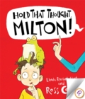 Hold That Thought, Milton! - eBook