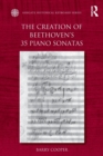 The Creation of Beethoven's 35 Piano Sonatas - Book
