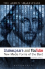 Shakespeare and YouTube : New Media Forms of the Bard - eBook