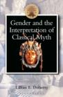 Gender and the Interpretation of Classical Myth - eBook