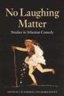 No Laughing Matter : Studies in Athenian Comedy - eBook