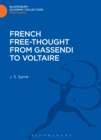 French Free-Thought from Gassendi to Voltaire - eBook