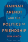 Hannah Arendt and the Politics of Friendship - eBook