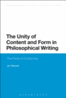 The Unity of Content and Form in Philosophical Writing : The Perils of Conformity - eBook