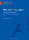 The Central Self : A Study in Romantic and Victorian Imagination - eBook