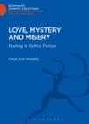 Love, Mystery and Misery : Feeling in Gothic Fiction - eBook