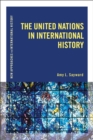 The United Nations in International History - eBook