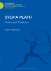 Sylvia Plath : Poetry and Existence - eBook