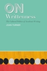 On Writtenness : The Cultural Politics of Academic Writing - eBook