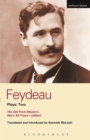 Feydeau Plays: 2 : The Girl from Maxim's; She's All Yours; Jailbird - eBook