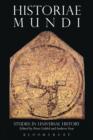 Historiae Mundi : Studies in Universal History - eBook