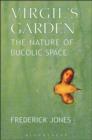 Virgil's Garden : The Nature of Bucolic Space - eBook