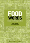 Food Words : Essays in Culinary Culture - eBook