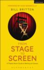 From Stage to Screen : A Theatre Actor's Guide to Working on Camera - eBook