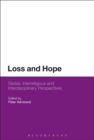 Loss and Hope : Global, Interreligious and Interdisciplinary Perspectives - eBook