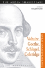 Voltaire, Goethe, Schlegel, Coleridge : Great Shakespeareans: Volume III - eBook