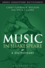 Music in Shakespeare : A Dictionary - eBook
