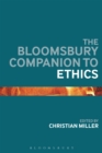The Bloomsbury Companion to Ethics - eBook