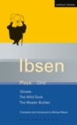 Ibsen Plays: 1 : Ghosts; the Wild Duck; the Master Builder - eBook