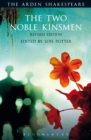 The Two Noble Kinsmen, Revised Edition : Third Series - eBook