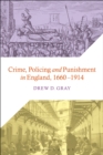Crime, Policing and Punishment in England, 1660-1914 - eBook