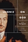 Leibniz on God and Religion : A Reader - eBook