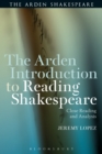 The Arden Introduction to Reading Shakespeare : Close Reading and Analysis - eBook