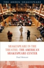 Shakespeare in the Theatre: The American Shakespeare Center - eBook