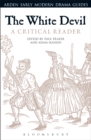 The White Devil: A Critical Reader - eBook