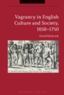 Vagrancy in English Culture and Society, 1650-1750 - eBook