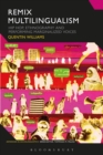 Remix Multilingualism : Hip HOP, Ethnography and Performing Marginalized Voices - eBook