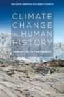 Climate Change in Human History : Prehistory to the Present - eBook